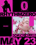 RHYTHMZERO 23.05